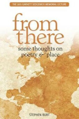 Cover of From There: Some Thoughts on Poetry & Place