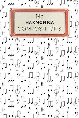 Book cover for My Harmonica Compositions