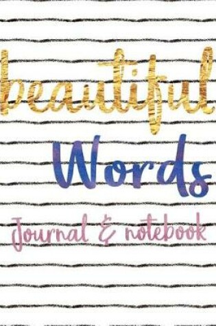 Cover of Beautiful Words Journal and notebook