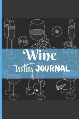 Book cover for Wine Tasting Journal