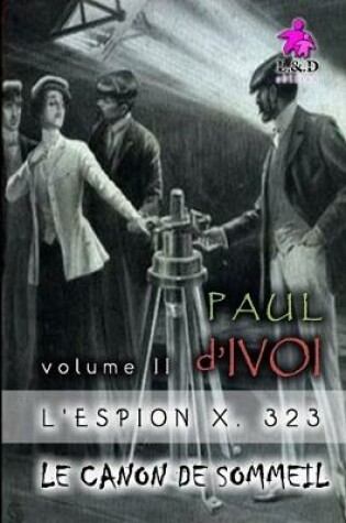 Cover of L'Espion X. 323 (Volume II)