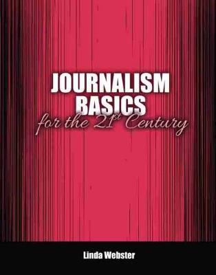 Book cover for Journalism Basics for the 21st Century