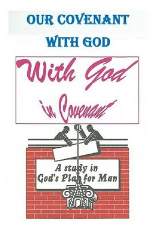 Cover of Our Covenant with God