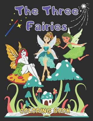 Book cover for Three Fairies coloring book