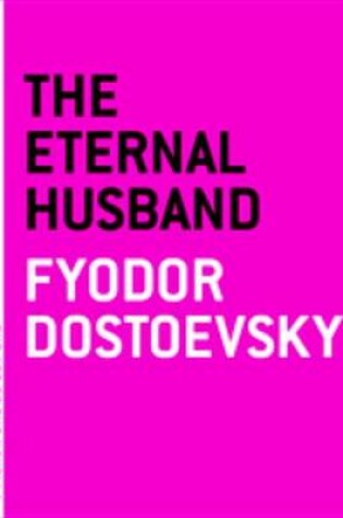 Cover of The Eternal Husband