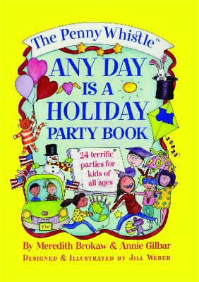 Book cover for The Penny Whistle Any Day Is A Holiday Book