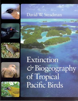 Book cover for Extinction and Biogeography of Tropical Pacific Birds