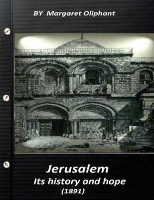 Book cover for Jerusalem, its history and hope (1891) Historical