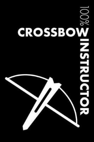 Cover of Crossbow Instructor Notebook