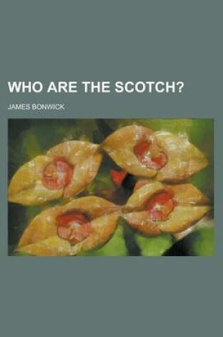 Cover of Who Are the Scotch?