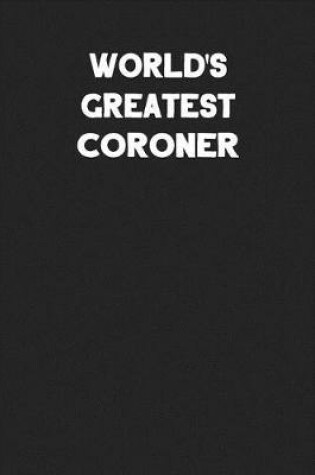 Cover of World's Greatest Coroner