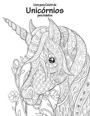 Book cover for Livro para Colorir de Unicornios para Adultos