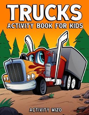 Book cover for Trucks Activity Book For Kids