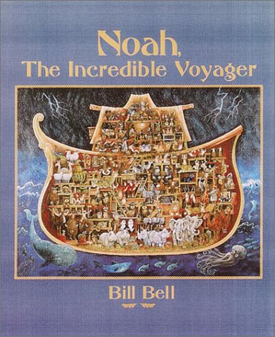Book cover for Noah, the Incredible Voyager
