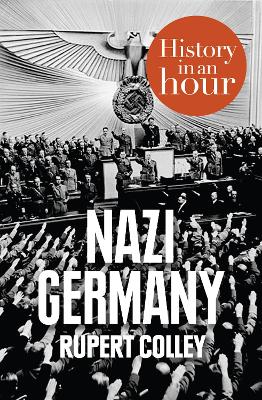 Book cover for Nazi Germany: History in an Hour