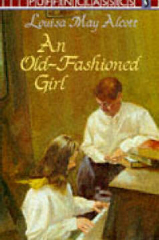 Cover of An Old-Fashioned Girl