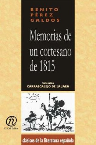Cover of Momorias de Un Cortesano de 1815