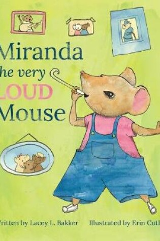 Cover of Miranda the Very LOUD Mouse