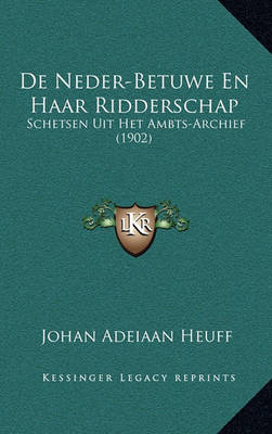 Cover of de Neder-Betuwe En Haar Ridderschap