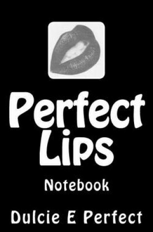 Cover of Perfect Lips