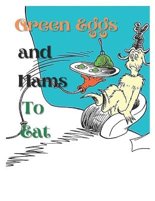 Book cover for Green Eggs And Ham To Eat