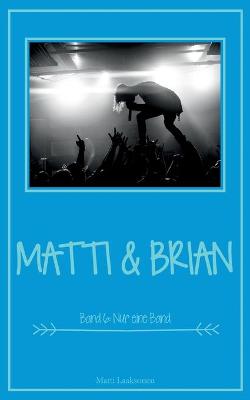 Book cover for Matti & Brian 6