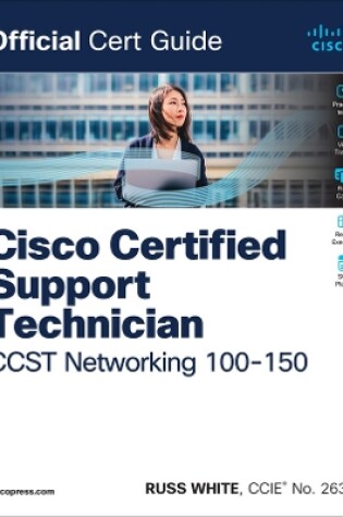 Cover of Cisco Certified Support Technician CCST Networking 100-150 Official Cert Guide