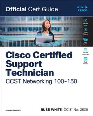 Cover of Cisco Certified Support Technician CCST Networking 100-150 Official Cert Guide