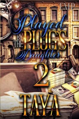 Cover of Played by the Plug's Daughter 2