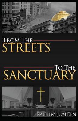 Book cover for From The Streets To The Sanctuary