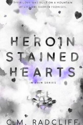 Cover of Heroin Stained Hearts
