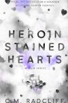 Book cover for Heroin Stained Hearts