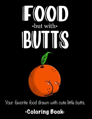 Book cover for FOOD but with BUTTS