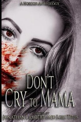 Cover of Don't Cry to Mama