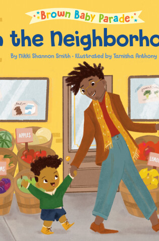 Cover of In the Neighborhood: A Brown Baby Parade Book