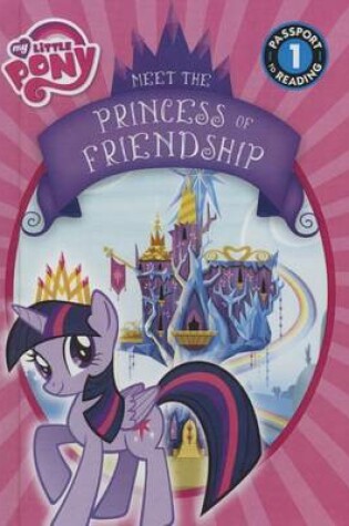 Cover of Meet Princess Twilight Sparkle