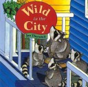 Book cover for Wild in the City