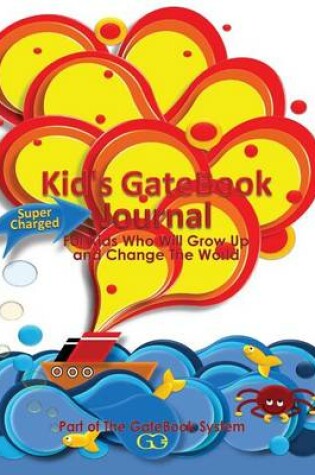 Cover of Kid's Gatebook Journal Boat