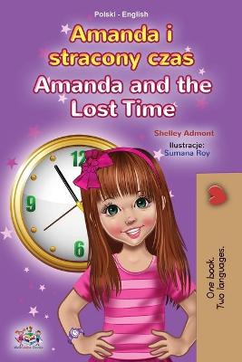 Book cover for Amanda and the Lost Time (Polish English Bilingual Children's Book)