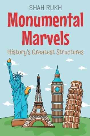 Cover of Monumental Marvels