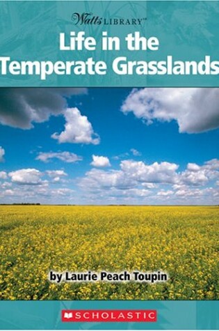 Cover of Life in the Temperate Grasslands