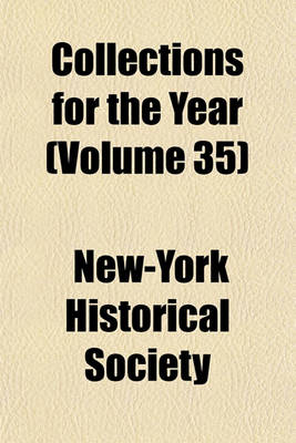 Book cover for Collections for the Year (Volume 35)