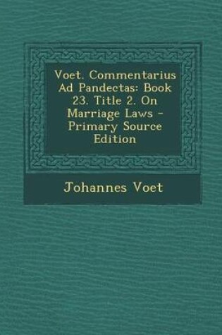 Cover of Voet. Commentarius Ad Pandectas