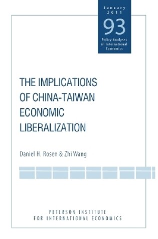 Cover of The Implications of China–Taiwan Economic Liberalization