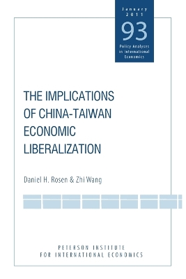 Book cover for The Implications of China–Taiwan Economic Liberalization