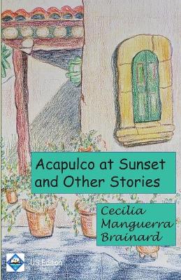 Book cover for Acapulco at Sunset and Other Stories