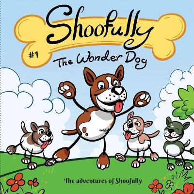 Book cover for Shoofully The Wonder Dog