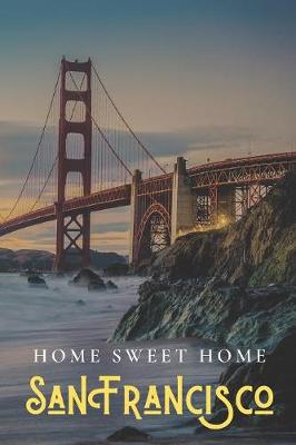 Book cover for Home Sweet Home San Francisco