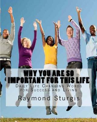 Book cover for Why You Are So Important for This Life