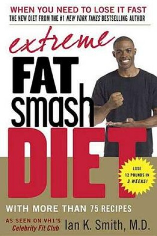 Cover of Extreme Fat Smash Diet
